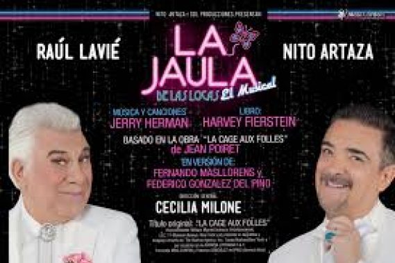 LA JAULA DE LAS LOCAS- el musical, REPOSICIÓN IDEAL PARA ESTE VERANO 2019