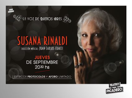 “SUSANA RINALDI” La voz de Buenos Aires – Teatro El Picadero