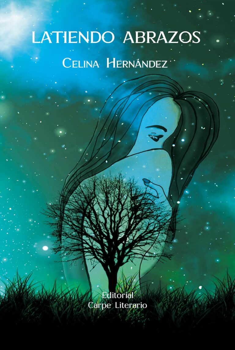 Poesía en vuelo: «Latiendo Abrazos» de Celina Hernández