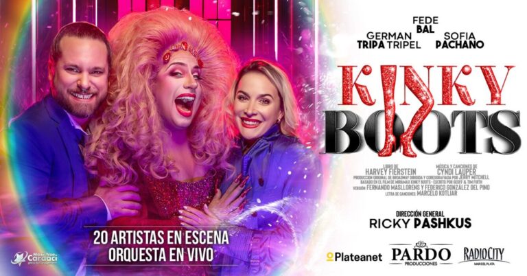 El Musical que Arrasa: KINKY BOOTS en el Teatro Radio City en Mar del Plata