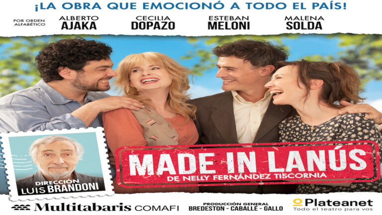 MADE IN LANÚS: Un Torbellino de Emociones que Despierta la Memoria y Sacude el Alma