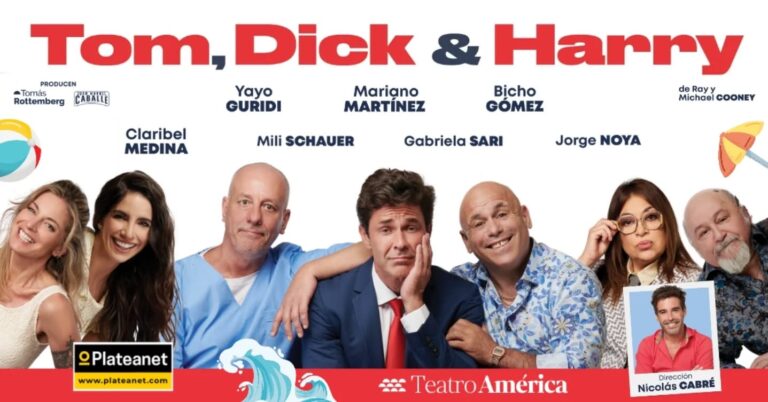 Tom, Dick & Harry: el disparate que no hay que perderse… Teatro América – Mar del Plata 2025
