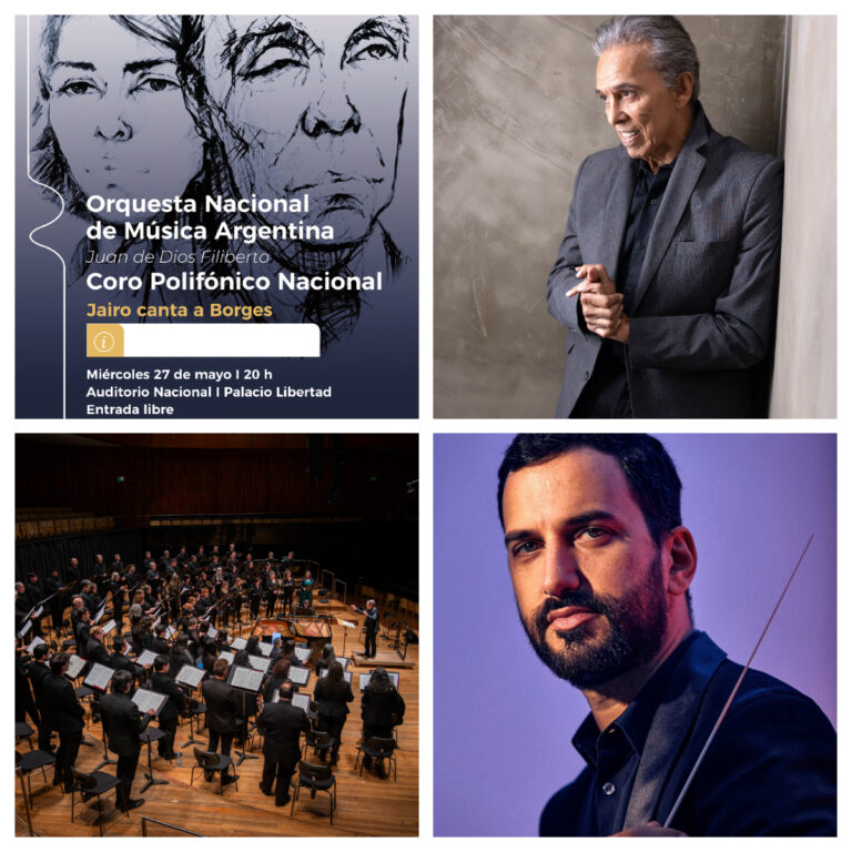 Jairo canta a Borges / Orquesta Nacional de Música Argentina / Coro Polifónico Nacional / 27 de mayo I Palacio Libertad