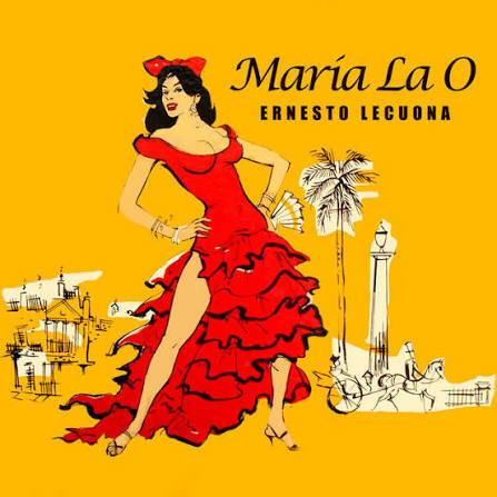 María la O, zarzuela cubana de Ernesto Lecuona